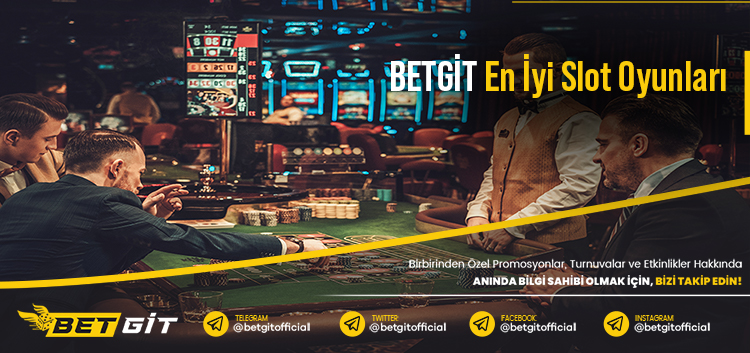 Betgit En İyi Slot Oyunları